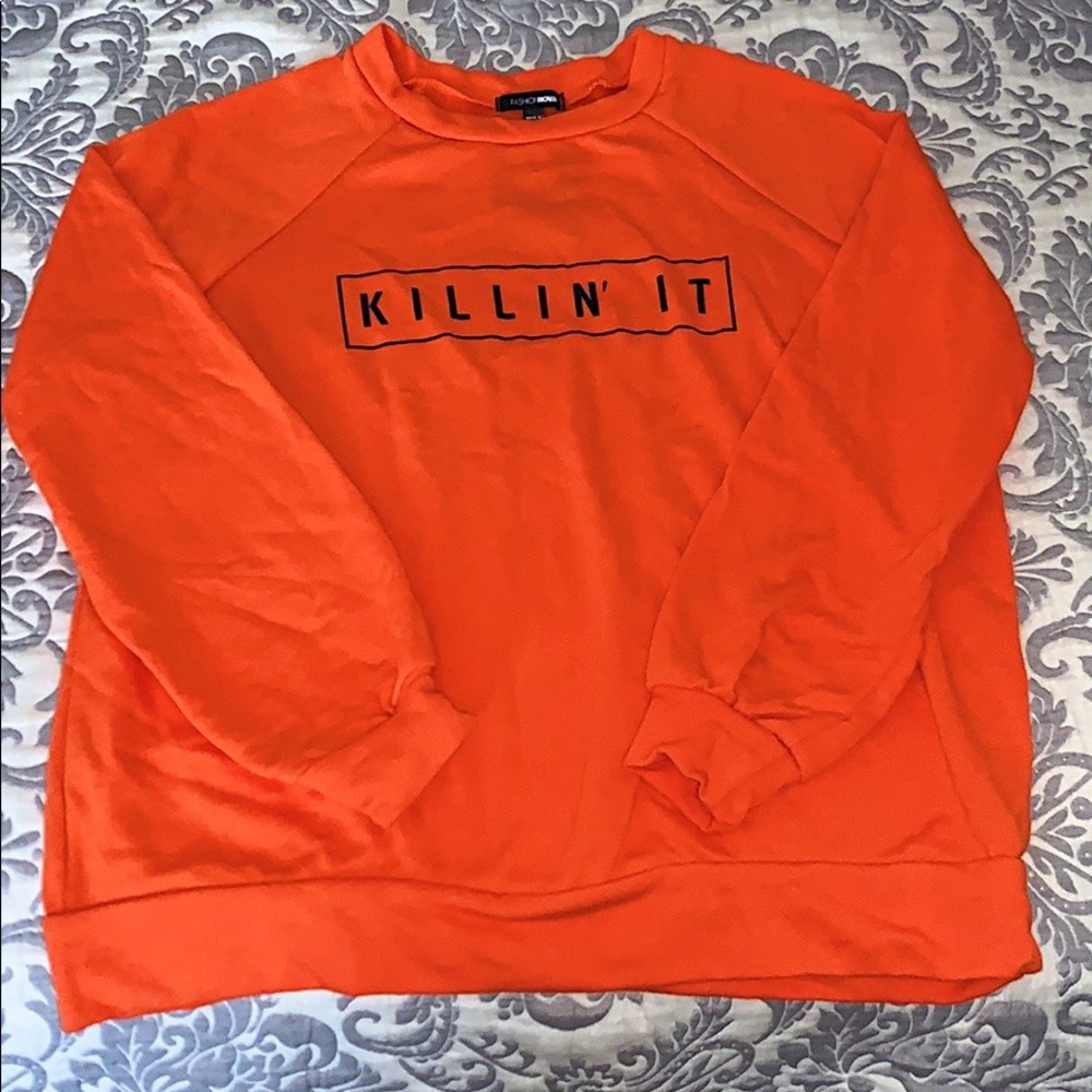 Fashion Nova Killin’ It Sweatshirt
